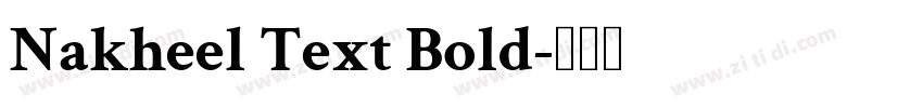 Nakheel Text Bold字体转换